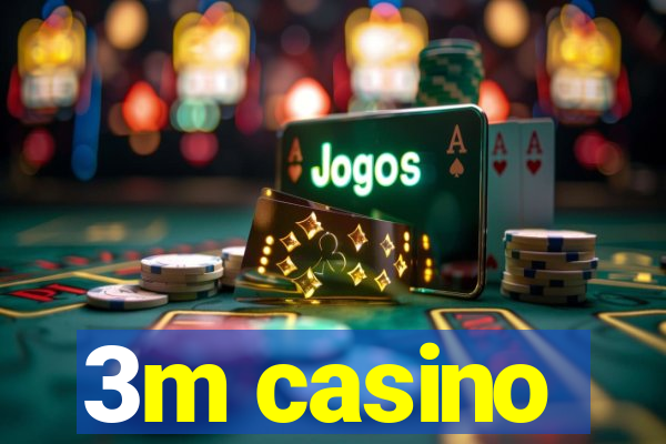 3m casino